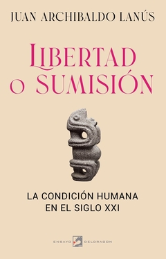 LIBERTAD O SUMISION