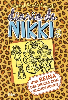 DIARIO DE NIKKI 9. UNA REINA DEL DRAMA CON MUCHOS HUMOS