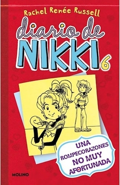 DIARIO DE NIKKI 6. UNA ROMPECORAZONES NO MUY AFORTUNADA