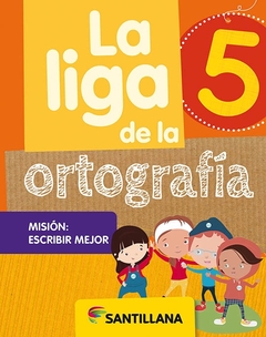 LA LIGA DE LA ORTOGRAFIA 5