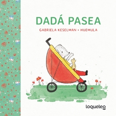 DADA PASEA. COLECCION DADA + LELE