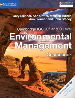 ENVIRONMENTAL MANAGEMENT CAMBRIDGE IGCSE AND 0 LEVEL. COURSEBOOK - Lema Libros