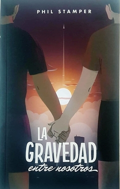 LA GRAVEDAD ENTRE NOSOTROS