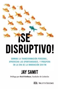 ¡SE DISRUPTIVO!