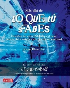 MAS ALLÁ DE LO QUE TU SABES