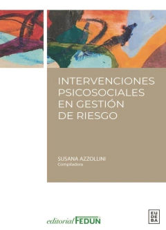 INTERVENCIONES PSICOSOCIALES EN GESTIÓN DE RIESGO