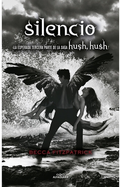 SILENCIO. HUSH HUSH 3