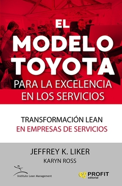 EL MODELO TOYOTA PARA LA EXCELENCIA EN LOS SERVICIOS