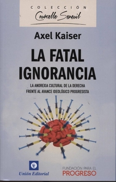 LA FATAL IGNORANCIA