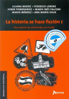 LA HISTORIA SE HACE FICCIÓN 1