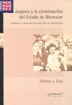 LAS MUJERES Y LA CONSTRUCCIÓN DEL ESTADO DE BIENESTAR