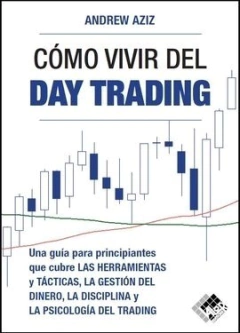 COMO VIVIR DEL DAY TRADING