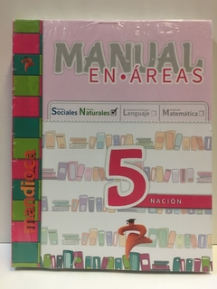 MANUAL EN ÁREAS 5. NACIÓN