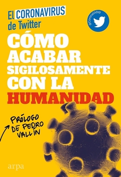 CÓMO ACABAR SIGILOSAMNETE CON LA HUMANIDAD