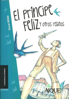 EL PRINCIPE FELIZ Y OTROS RELATOS LATRAMAQUETRAMA