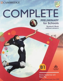 COMPLETE PRELIMINARY FOR SCHOOLS B1 NO ANSWERS WITH ONLINE PRACTICE 2ND EDITION