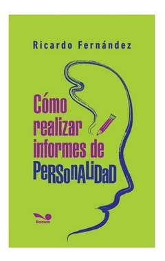 CÓMO REALIZAR INFORMES DE PERSONALIDAD