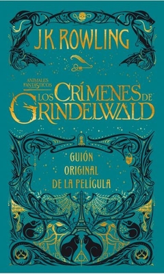 LOS CRÍMENES DE GRINDELWALD. ANIMALES FANTASTICOS - comprar online