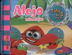 ALEJO MIRA DE LEJOS. SALA DE 5. NIVEL INICIAL