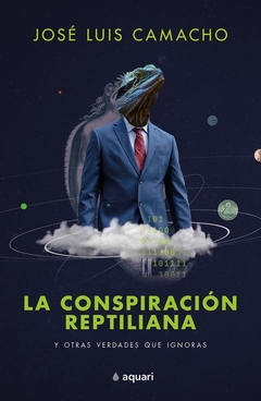 LA CONSPIRACIÓN REPTILIANA