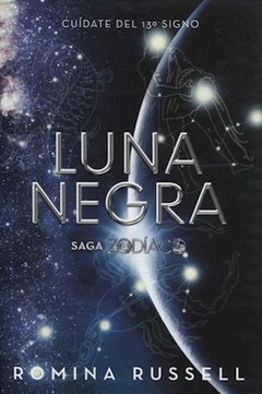 LUNA NEGRA. SAGA ZODIACO