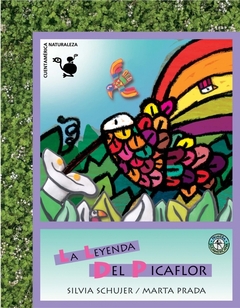 LA LEYENDA DEL PICAFLOR. CUENTAMÉRICA - comprar online