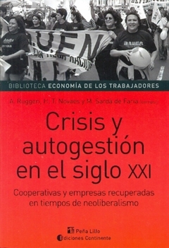 CRISIS Y AUTOGESTIÓN EN EL SIGLO XXI