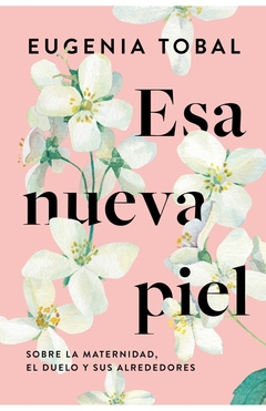 ESA NUEVA PIEL