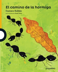EL CAMINO DE LA HORMIGA. SERIE AMARILLA