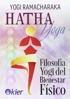 HATHA YOGA-FILOSOFIA YOGI DEL BIENESTAR FISI