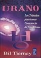 URANO. LOS TRANSITOS P/TOMAR CONC. DE UD. MISMO