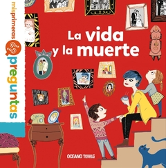 LA VIDA Y LA MUERTE. MIS PRIMERAS PREGUNTAS