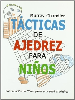 TÁCTICAS DE AJEDREZ PARA NIÑOS