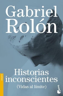 HISTORIAS INCONSCIENTES BOLSILLO - Lema Libros