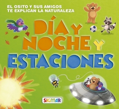 DÍA Y NOCHE Y ESTACIONES. OSITO SABE