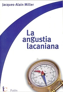 LA ANGUSTIA LACANIANA