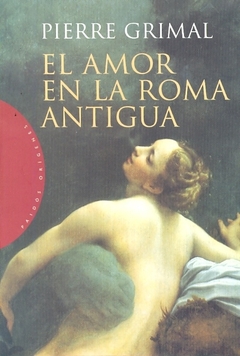 EL AMOR EN LA ROMA ANTIGUA