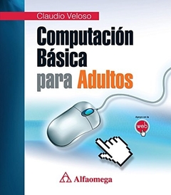 COMPUTACION BASICA PARA ADULTOS