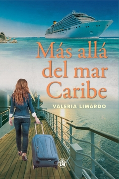 MÁS ALLÁ DEL MAR CARIBE