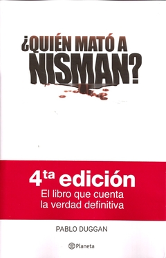 QUIEN MATO A NISMAN?