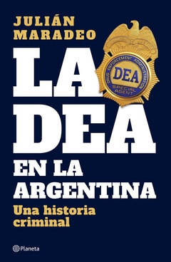 LA DEA EN LA ARGENTINA