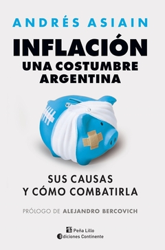 INFLACIÓN. UNA COSTUMBRE ARGENTINA