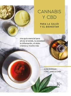 CANNABIS Y CBD PARA LA SALUD Y EL BIENESTAR