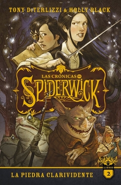 LAS CRÓNICAS DE SPIDERWICK. VOL 2