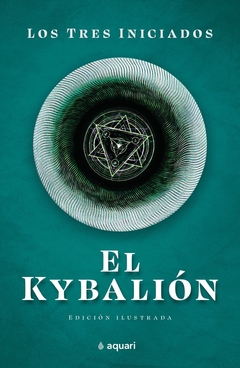 EL KYBALIÓN. EDICIÓN ILUSTRADA