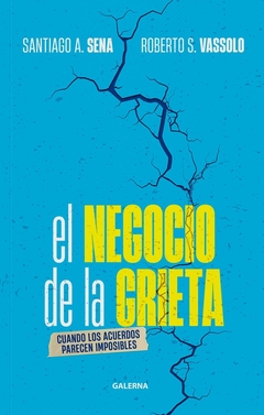 EL NEGOCIO DE LA GRIETA