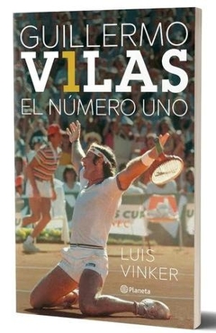 GUILLERMO VILAS. EL NÚMERO UNO