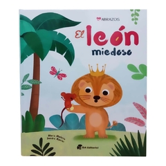 EL LEÓN MIEDOSO. ABRAZOS