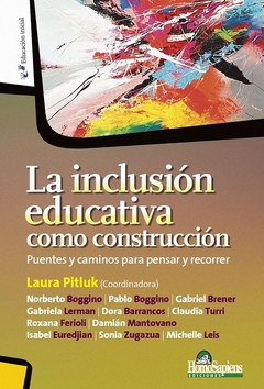 LA INCLUSION EDUCATIVA COMO CONSTRUCCION