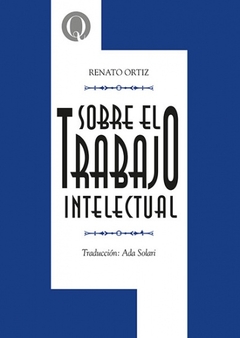 SOBRE EL TRABAJO INTELECTUAL